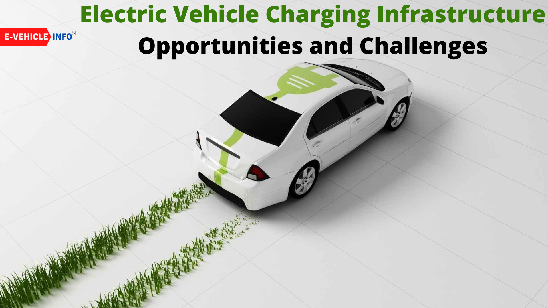 Electric Vehicle Charging Infrastructure Opportunities And Challenges